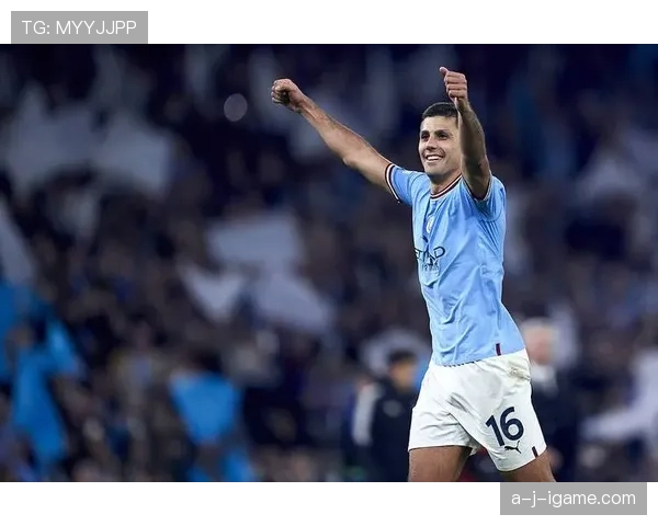 罗德里：草根出身闪耀足坛，稳健表现赢得全球瞩目